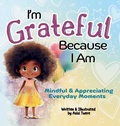 Cover: I'm Grateful Because I Am - Let Your Light Shine Press