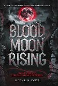 Enlarge image Cover: Blood Moon Rising - Hemingway Publishers