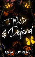 Cover: To Master & Defend Anniversary Edition (Dungeon Fantasy Club Anniversary Series, #2) - S & G Books, LLC
