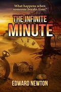 Cover: The Infinite Minute - worldcastlepublishing