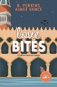 Enlarge image Cover: Love Bites - Revel Books