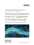 Cover: Advancing Transparency in the U.S. Department of Homeland Security - RAND Corporation