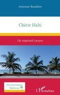 Cover: Ch&eacute;rir Ha&iuml;ti - Documentation ha&iuml;tienne