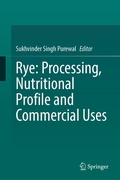 Cover: Rye: Processing, Nutritional Profile and Commercial Uses - Springer
