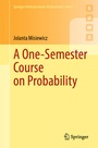 Cover: A One-Semester Course on Probability - Springer