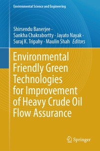 Abbildung von: Environmental Friendly Green Technologies for Improvement of Heavy Crude Oil Flow Assurance - Springer