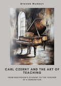 Cover: Carl Czerny and the Art of Teaching - tredition