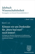 Cover: K&ouml;nnen wir uns Denkm&auml;ler f&uuml;r "brave bad men" noch leisten? - Duncker & Humblot