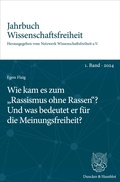 Cover: Wie kam es zum "Rassismus ohne Rassen"? Und was bedeutet er f&uuml;r die Meinungsfreiheit? - Duncker & Humblot