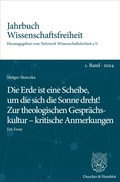 Cover: Die Erde ist eine Scheibe, um die sich die Sonne dreht! Zur theologischen Gespr&auml;chskultur - kritische Anmerkungen. - Duncker & Humblot