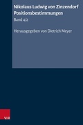 Cover: Nikolaus Ludwig von Zinzendorf: Positionsbestimmungen - Vandenhoeck & Ruprecht