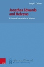 Cover: Jonathan Edwards and Hebrews - Vandenhoeck & Ruprecht