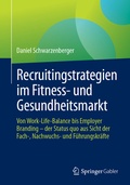 Bild: Recruitingstrategien im Fitness- und Gesundheitsmarkt - Springer Gabler