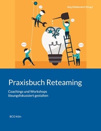Enlarge image Cover: Praxisbuch Reteaming - BoD - Books on Demand
