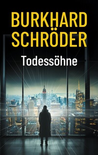 Abbildung von: Todessöhne - BoD - Books on Demand