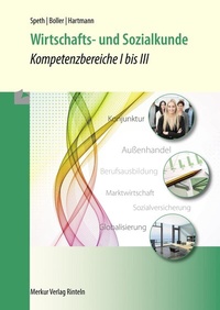 Abbildung von: Wirtschafts- und Sozialkunde - Kompetenzbereiche I bis III - Merkur Rinteln