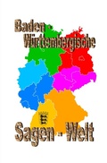 Cover: Baden W&uuml;rttembergische Sagenwelt - epubli