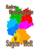 Cover: Baden W&uuml;rttembergische Sagenwelt - epubli