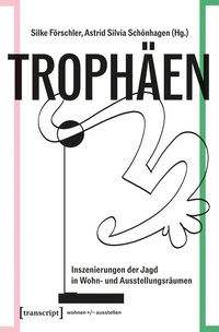 Abbildung von: Trophäen - transcript