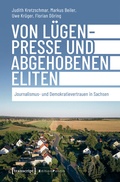 Cover: Von L&uuml;genpresse und abgehobenen Eliten - transcript
