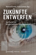 Cover: Zuk&uuml;nfte entwerfen - transcript