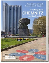 Abbildung von: Streifzüge durch Chemnitz und das Erzgebirge - Deutsche Stiftung Denkmalschutz Monumente Publikationen