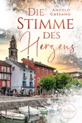 Cover: Die Stimme des Herzens - IL-Verlag GmbH