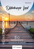 Cover: Oldenburger Land - HeimatMomente - 360&deg; medien