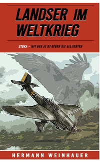 Abbildung von: Landser im Weltkrieg - STUKA - EK-2 Publishing