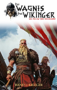 Abbildung von: Das Wagnis der Wikinger - Band 1 - EK-2 Publishing