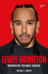 Abbildung von: Lewis Hamilton - Edel Sports - ein Verlag der Edel Verlagsgruppe
