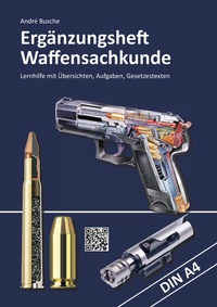 Abbildung von: Ergänzungsheft Waffensachkundeprüfung - Juristischer Fachverlag Busche Kiel