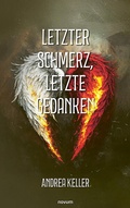 Cover: Letzter Schmerz, letzte Gedanken - novum Verlag
