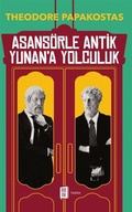 Cover: Asans&ouml;rle Antik Yunana Yolculuk - Mona Kitap