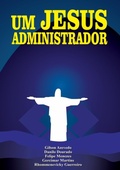 Cover: Um Jesus Administrador - Clube de Autores
