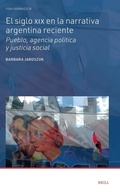 Cover: El siglo XIX en la narrativa argentina reciente - Brill
