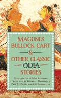Cover: Maguni's Bullock Cart And Other Classic Odia Stories - Harper Perennial India