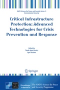 Cover: Critical Infrastructure Protection: Advanced Technologies for Crisis Prevention and Response - Springer