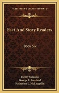 Cover: Fact And Story Readers - Kessinger Publishing