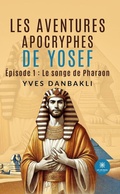 Cover: Les aventures apocryphes de Yosef - &Eacute;pisode 1 - Le Lys Bleu &Eacute;ditions