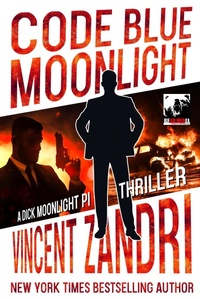Enlarge image Cover: Code Blue Moonlight - Vincent Zandri