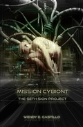 Cover: Mission Cybiont. The Seth Sion Project - Casbah Editorial