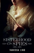 Cover: Sisterhood of Spies - Vanessa Lind Books