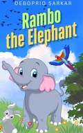 Cover: Rambo the Elephant - Deboprio Sarkar