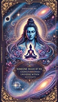 Cover: Someone Inside Of Me -Ardhanaresswara-The Universe Within - Shivashakthi