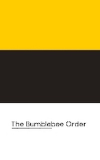 Enlarge image Cover: The Bumblebee Order - Blurb