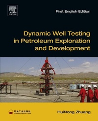 Enlarge image Cover: Dynamic Well Testing in Petroleum Exploration and Development - Elsevier