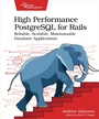 Cover: High Performance PostgreSQL for Rails - The Pragmatic Programmers