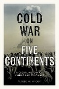 Cover: The Cold War on Five Continents - Haymarket Books