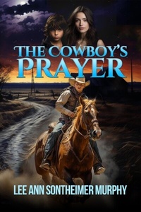 Abbildung von: The Cowboy's Prayer - worldcastlepublishing